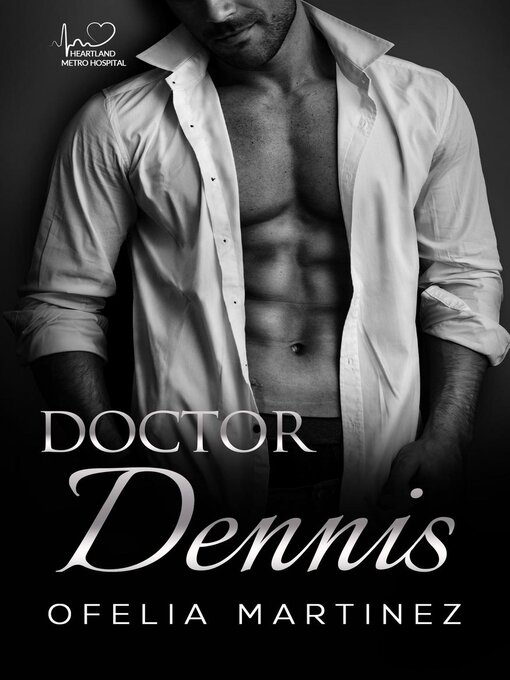 Title details for Doctor Dennis by Ofelia Martinez - Available